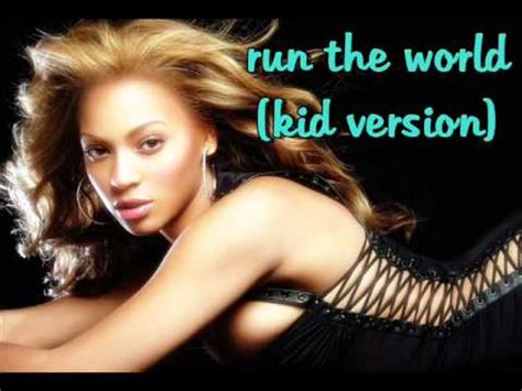 Beyoncé   Run the world  girls   kid version    YouTube