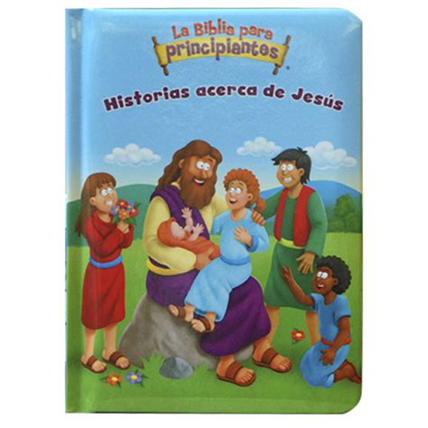 Biblia para niños   Historias acerca de Jesus.