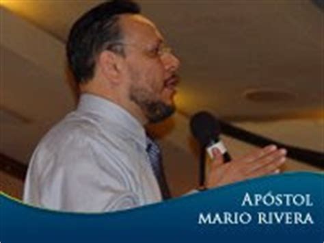 Biografia Apostol Mario Rivera   Dios Es Real