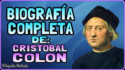 BIOGRAFÍA DE CRISTÓBAL COLÓN  HISTORIA COMPLETA ...