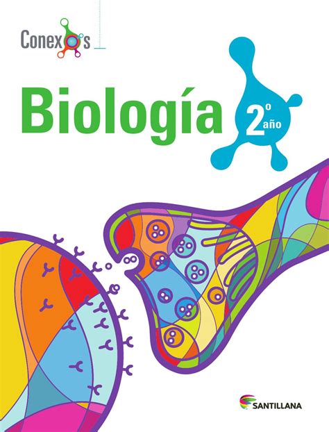 Biología 2do año   Conexos by SANTILLANA Venezuela   Issuu