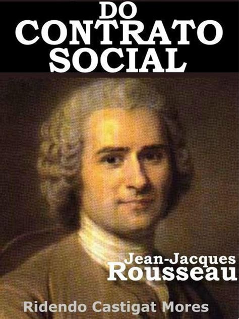 Blog do Jean : DCS: Livro I: O Que o Contrato Social? Ou ...
