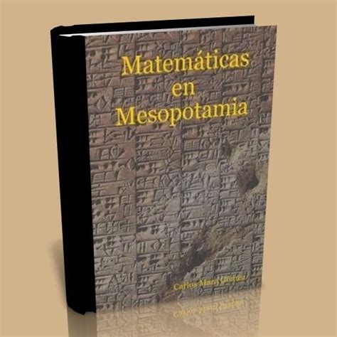 blog temporal: Matemáticas en Mesopotamia   Carlos Maza Gómez