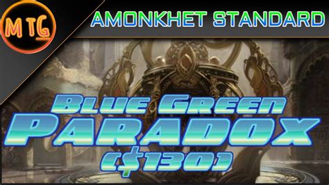 Blue Green Paradox Ramp in Amonkhet Standard! Fun Deck ...