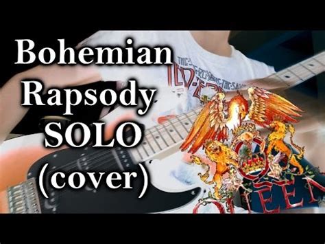 Bohemian Rhapsody [] Cover [SOLO]   YouTube