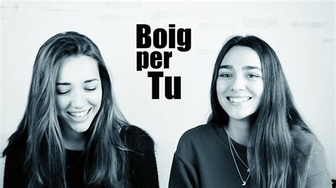 Boig Per Tu  ⋆ Cover Elia Periwinkle ft. Berta   YouTube