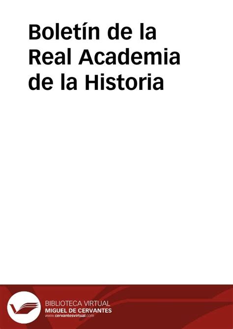 Boletín de la Real Academia de la Historia | Biblioteca ...