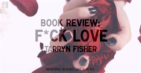 Book Review   F*ck Love by Tarryn Fisher | Reading Books ...