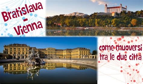 Bratislava   Vienna: come muoversi tra le due città ...