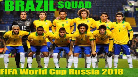 Brazil Football Squad  Final Selected 2018 FIFA World Cup ...