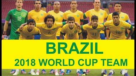 Brazil Football Team FINAL for FIFA 2018 WORLD CUP   YouTube