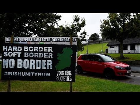 Brexit: Pulso por la frontera de Irlanda del Norte   YouTube