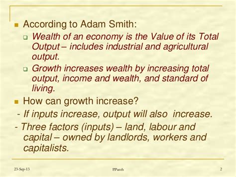 Brief review of Adam Smith s main concepts of growth.