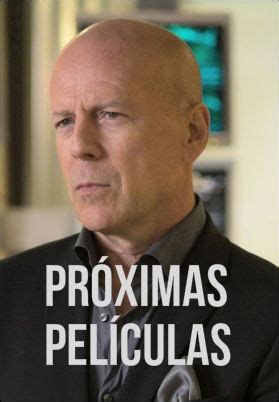 Bruce Willis próximas películas