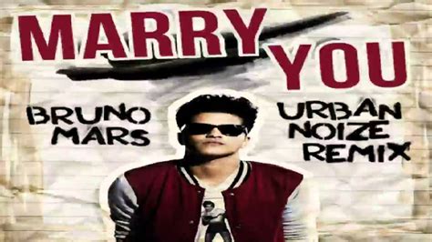 Bruno Mars   Marry You [Urban Noize Remix]   YouTube