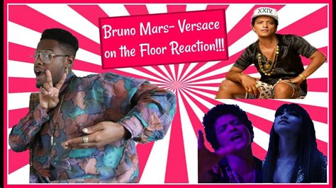 BRUNO MARS  VERSACE ON THE FLOOR  REACTION!    YouTube