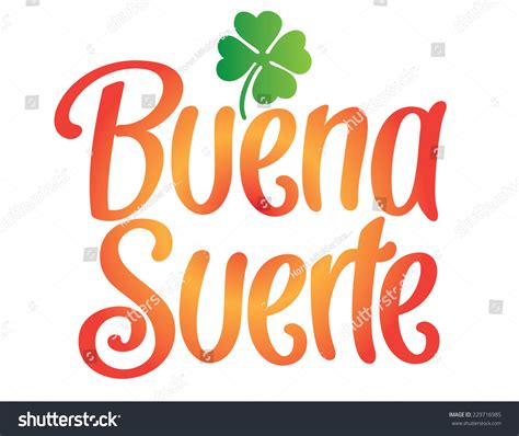Buena Suerte Spanish Good Luck Hand Stock Vector 229716985 ...
