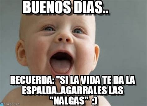 Buenos Dias..   Baby Laugh meme en Memegen