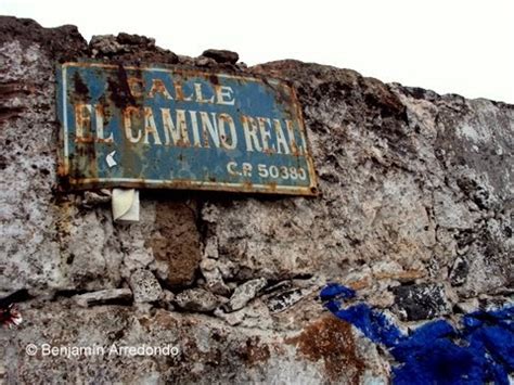 Cabezas de Aguila: El Camino Real, esencial en la Ruta de ...