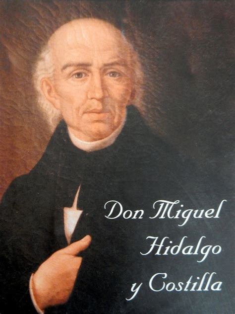 Cabezas de Aguila: Miguel Hidalgo y Costilla, sus ...