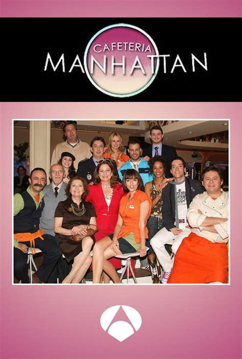 Cafetería Manhattan. Serie TV   FormulaTV