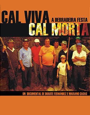 CAL VIVA, CAL MORTA, A DERRADEIRA FESTA :: CINE GALEGO
