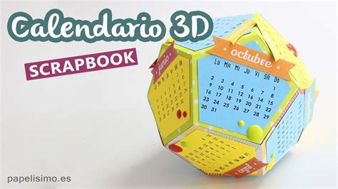 Calendario 3D scrapbooking  plantillas para imprimir ...