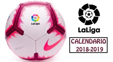 Calendario Liga Española 2018 | Fixture Almanaque