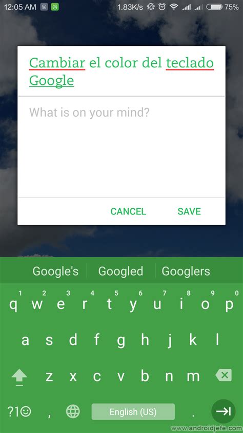 Cambiar color teclado Google o imagen de fondo • Android Jefe