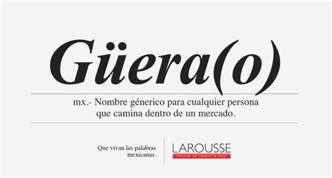 Campaña de Larousse de palabras mexicanas se vuelve viral