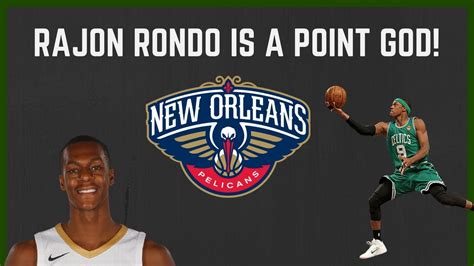 Can Rajon Rondo s Resurgence lead the New Orleans Pelicans ...
