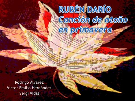 Cancion de otoño en primavera, Ruben Darío