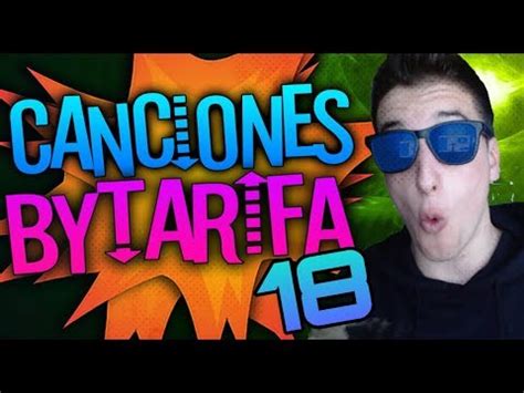 CANCIONES DE BYTARIFA 2018//#1   YouTube