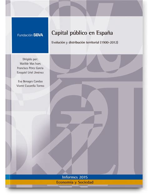 Capital público en España. Evolución y distribución ...