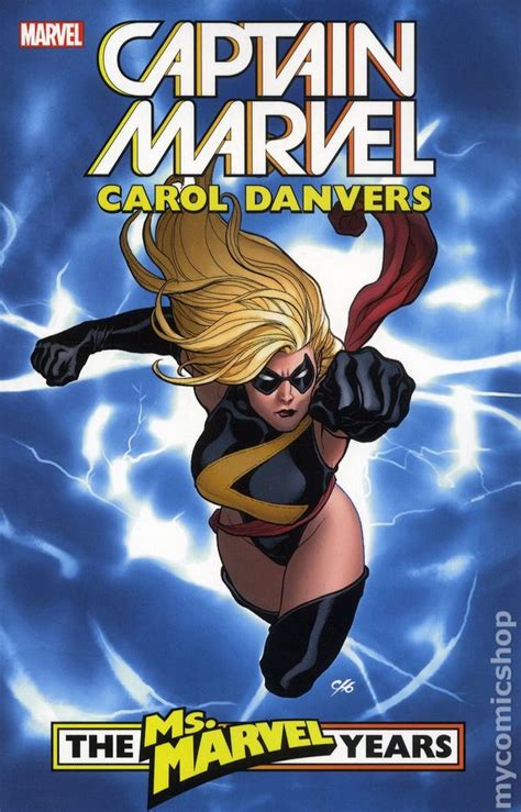 Captain Marvel Carol Danvers   The Ms. Marvel Years TPB ...