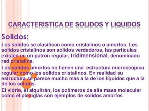 Caracteristica de solidos y liquidos