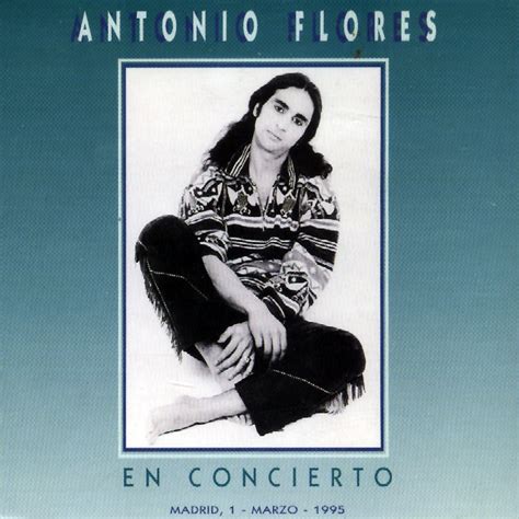 Carátula Frontal de Antonio Flores   Antonio Flores En ...