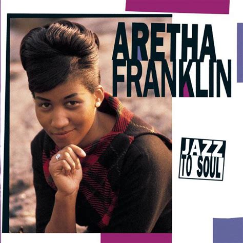 Carátula Frontal de Aretha Franklin   Jazz To Soul   Portada