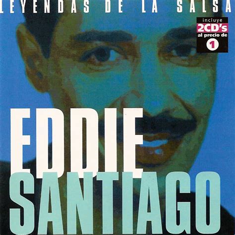Carátula Frontal de Leyendas De La Salsa de Eddie Santiago ...