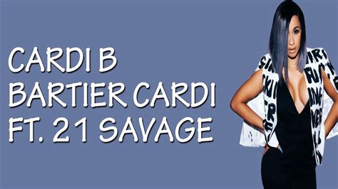 Cardi B   Bartier Cardi  feat. 21 Savage  [Lyrics / Lyric ...