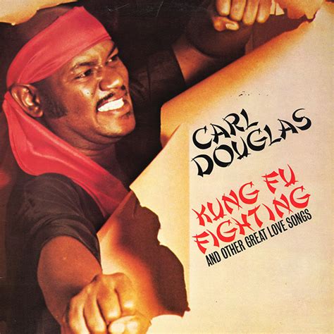 Carl Douglas   Kung Fu Fighting And Other Great Love Songs ...