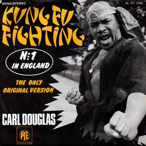 Carl Douglas   Kung Fu Fighting  The Only Original Version ...