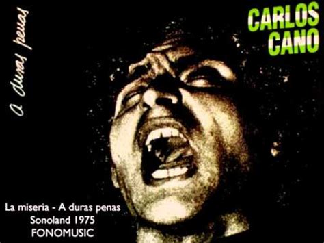 Carlos Cano | La miseria   YouTube