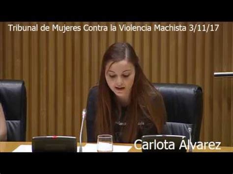 Carlota Alvarez Tribunal de mujeres contra la violencia ...