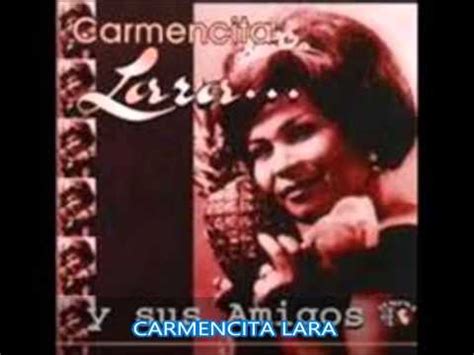 CARMENCITA LARA mix | Youtube Music Lyrics