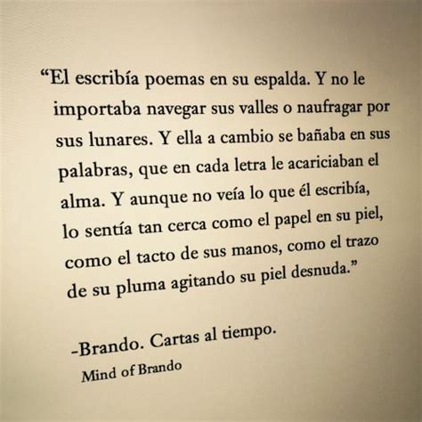 Cartas al tiempo   Brando | Quotes | Pinterest | Te amo ...