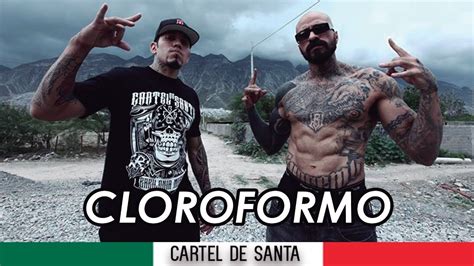 Cartel De Santa   Cloroformo // SoundTrack // RAP MEXICANO ...