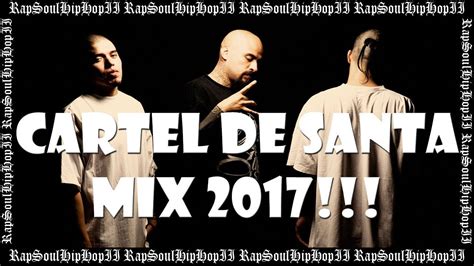 Cartel De Santa Mix 2017!!! [RapSoulHipHopII]   YouTube