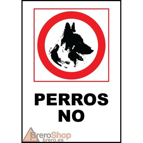 Cartel Perros No   Prohibición   Brero Shop