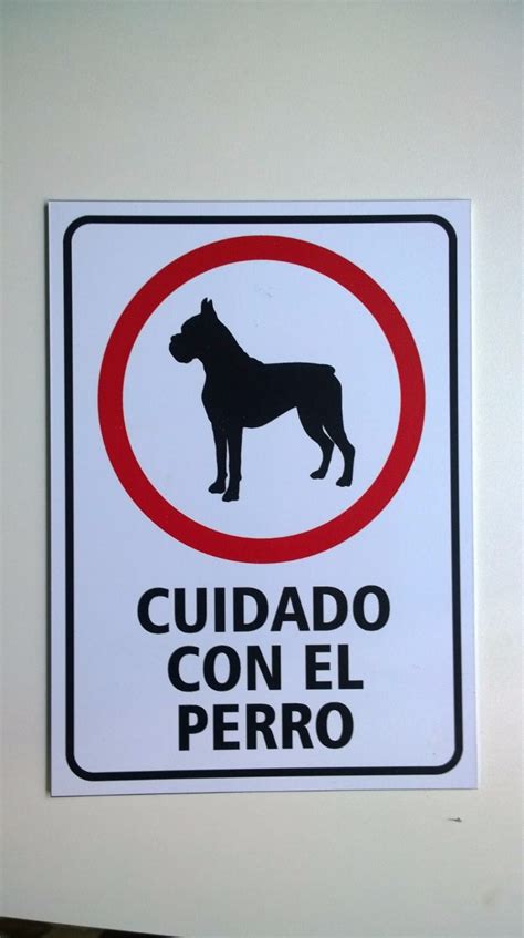 Carteles Cuidado Perro, Prohibido Estacionar, Abierto, Etc ...